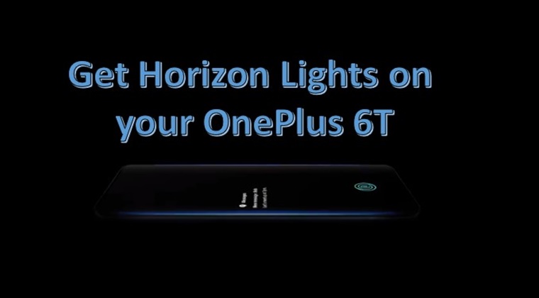 Get Horizon for Oneplus 6t ported from OnePlus DroidWin