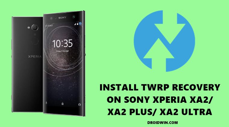 установить TWRP Recovery Sony Xperia XA2, XA2 Plus, XA2 Ultra