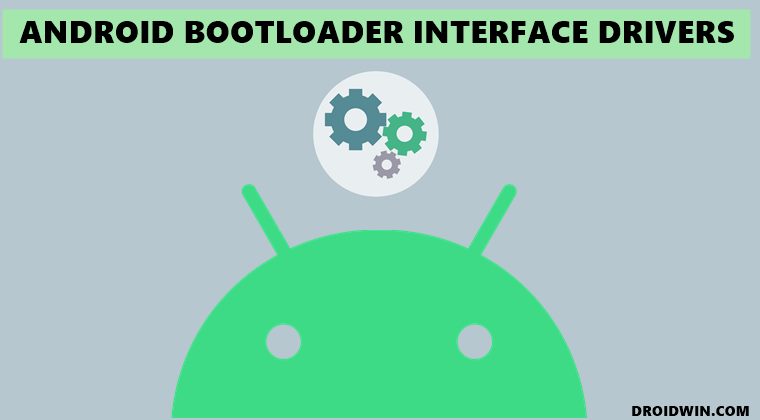 android bootloader interface driver windows 10 download