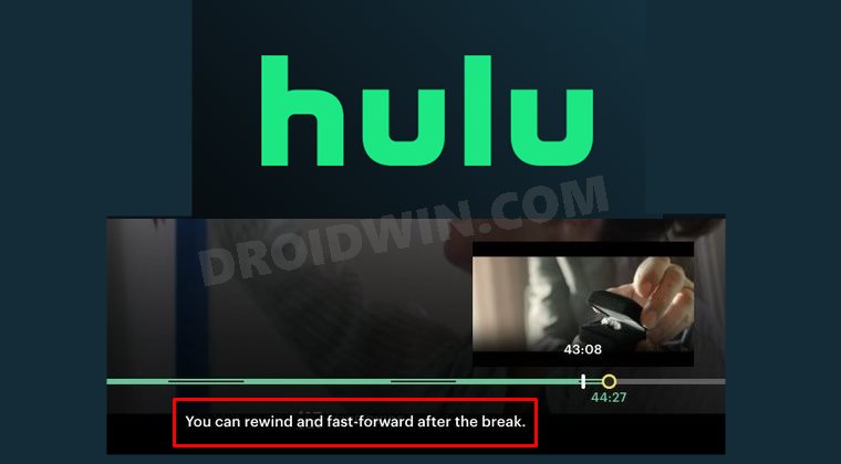 Fix Hulu Paid Plan &quotYou can rewind and fast forward after the break&quot