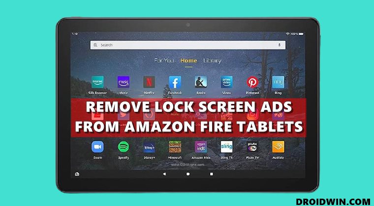How to Remove Lock Screen Ads From Amazon Fire Tablets   DroidWin - 10