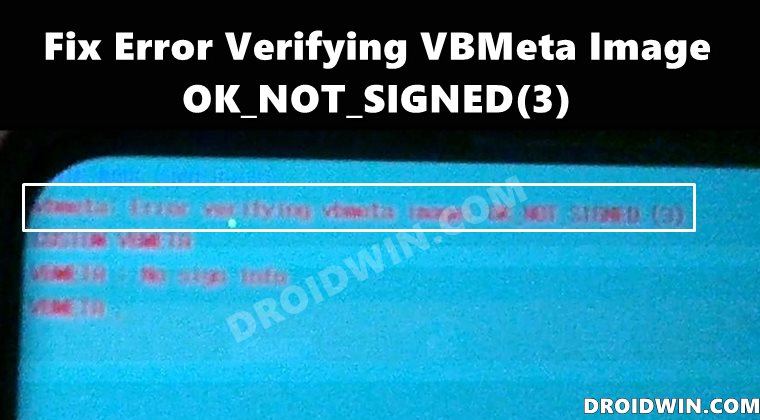 Исправление ошибки проверки образа VBMeta OK_NOT_SIGNED(3)